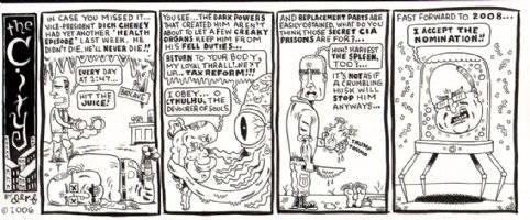 'The City' Political Cartoon Strip ('DICK' Cheney Getting A Heart Transplant) 2006 Comic Art